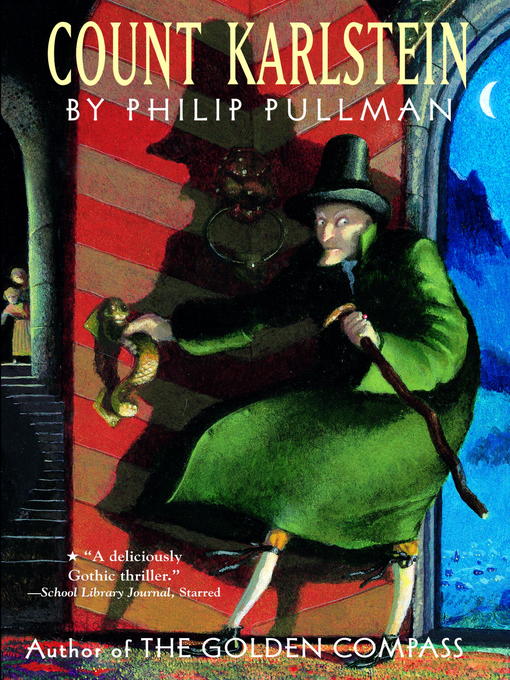Title details for Count Karlstein by Philip Pullman - Available